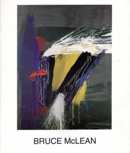 Bruce McLean Exhibition of Paintings, Works on Paper, Ceramics, Prints and Drawings at the Scottish Gallery for the Edinburgh Festival Exhibition 1986 Bruce McLean Exhibition of Paintings, Works on Paper, Ceramics, Prints and Drawings at the Scottish Gallery for the Edinburgh Festival Exhibition 1986