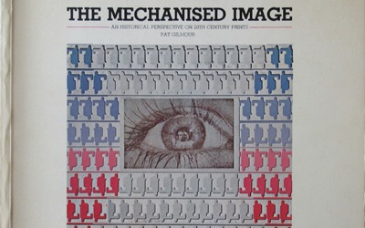 Pat Gilmour – The  Mechanised Image